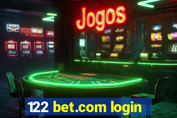 122 bet.com login